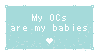 My OCs Are My Babies Stamp