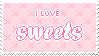 I Love Sweets Stamp